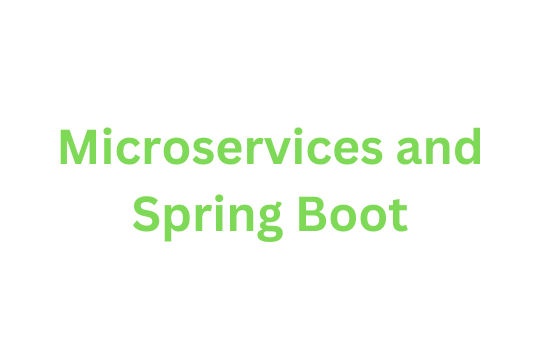 Microservices and Spring Boot