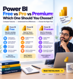 Power BI Free vs Pro vs Premium: Which One Should You Choose?