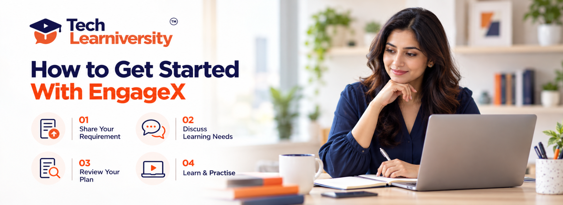 Woman planning her learning beside four EngageX steps: share requirements, discuss needs, review the plan, and learn and practise