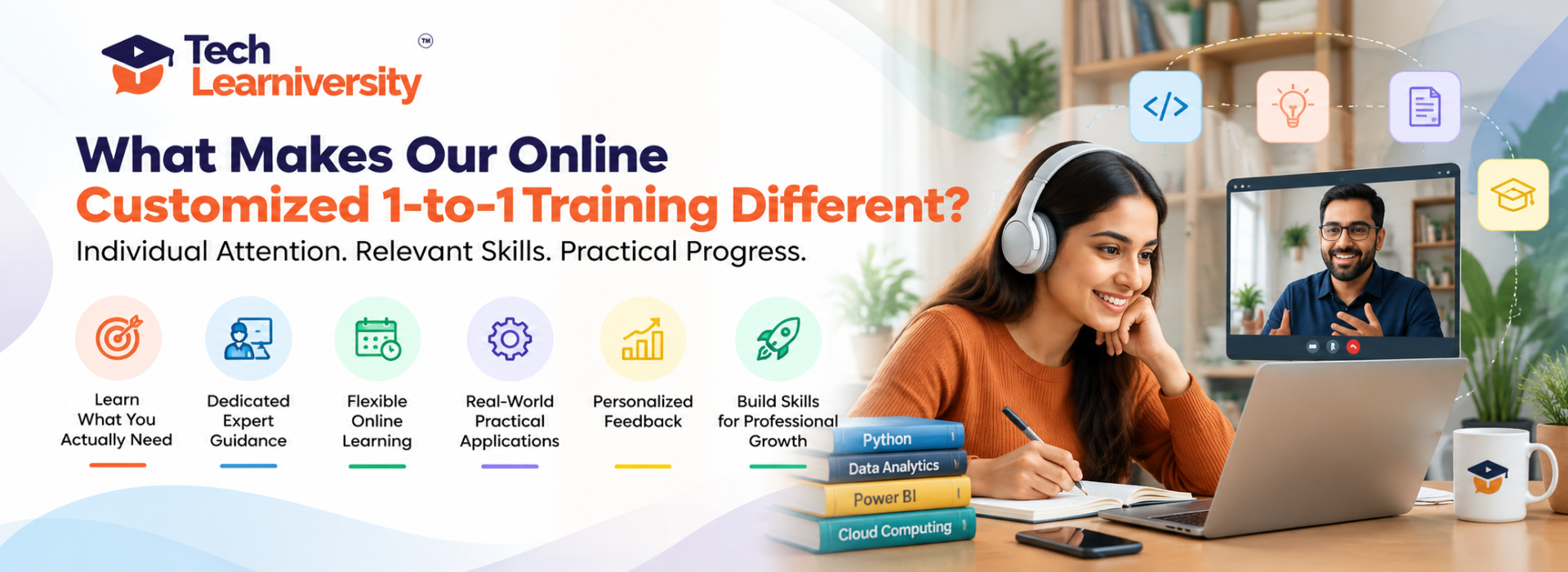 Student attending Tech Learniversity's Online Customized 1-to-1 Training with a dedicated expert trainer, flexible learning schedule, practical projects, and personalized feedback.