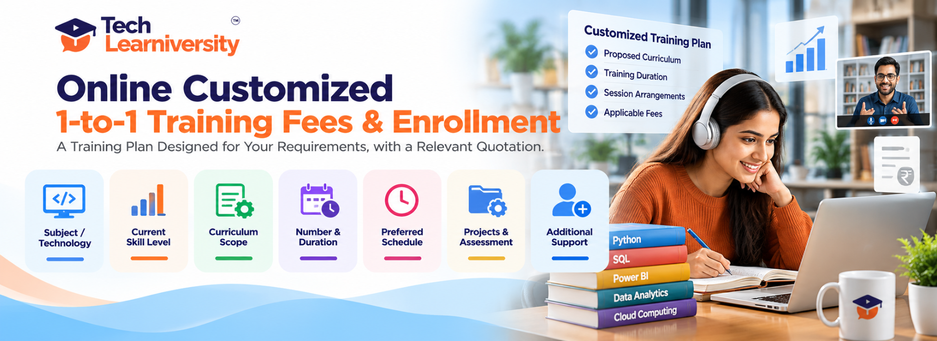 Online Customized 1-to-1 Training fees and enrollment at Tech Learniversity, featuring personalized training plans, curriculum options, flexible schedules, and individual fee quotations.