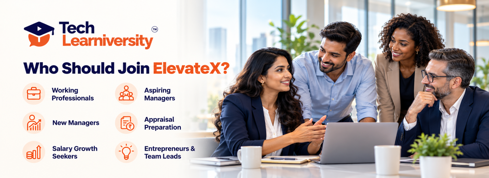 Four professionals collaborating beside ElevateX audience groups, including aspiring managers, team leads, and entrepreneurs.