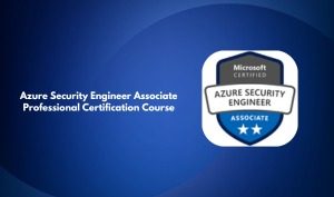 Azure Security Engineer Associate Professional Certification Course